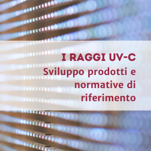 UVC Rays – Development and Regulations